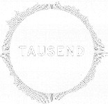 Tausend inside