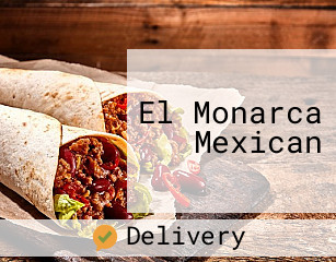 El Monarca Mexican