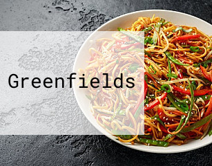 Greenfields