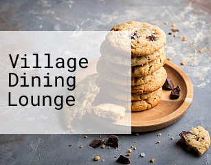 Village Dining Lounge