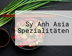 Sy Anh Asia Spezialitäten