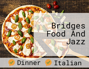 Bridges Food And Jazz