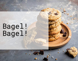 Bagel! Bagel!