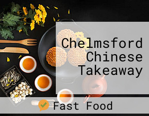 Chelmsford Chinese Takeaway