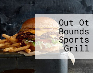 Out Ot Bounds Sports Grill