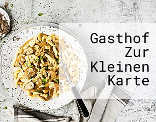 Gasthof Zur Kleinen Karte