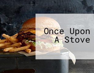 Once Upon A Stove