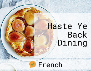 Haste Ye Back Dining