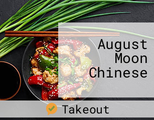 August Moon Chinese