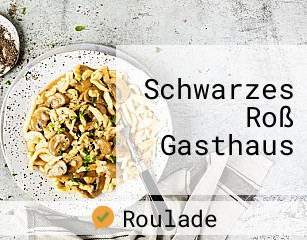 Schwarzes Roß Gasthaus