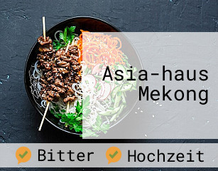 Asia-haus Mekong