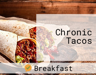 Chronic Tacos