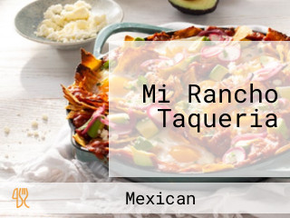 Mi Rancho Taqueria