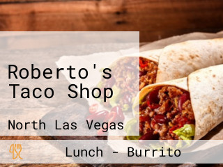 Roberto's Taco Shop