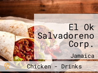 El Ok Salvadoreno Corp.