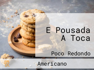 E Pousada A Toca