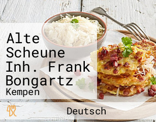 Alte Scheune Inh. Frank Bongartz