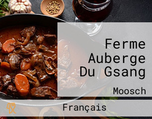 Ferme Auberge Du Gsang