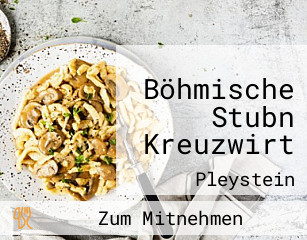 Böhmische Stubn Kreuzwirt