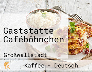 Gaststätte Caféböhnchen