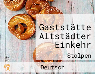 Gaststätte Altstädter Einkehr