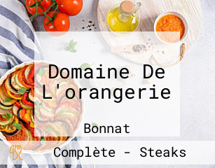 Domaine De L'orangerie