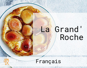 La Grand' Roche