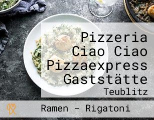 Pizzeria Ciao Ciao Pizzaexpress