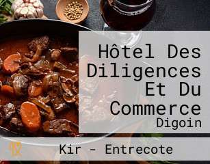 Hôtel Des Diligences Et Du Commerce