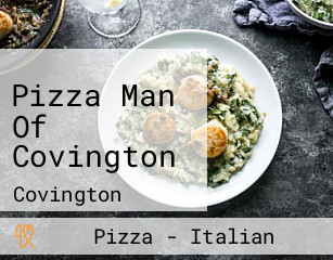 Pizza Man Of Covington