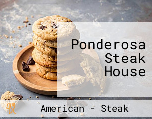 Ponderosa Steak House