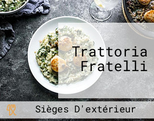 Trattoria Fratelli