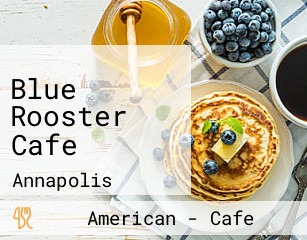 Blue Rooster Cafe