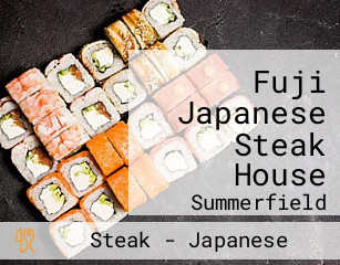 Fuji Japanese Steak House