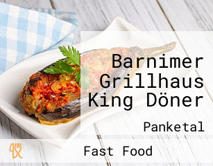 Barnimer Grillhaus King Döner