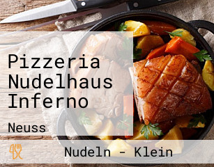 Pizzeria Nudelhaus Inferno