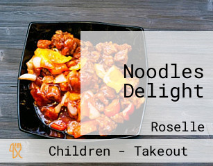 Noodles Delight Chinese