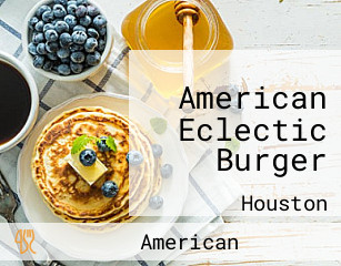 American Eclectic Burger