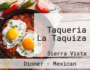 Taqueria La Taquiza