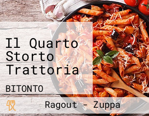 Il Quarto Storto Trattoria