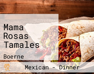 Mama Rosas Tamales