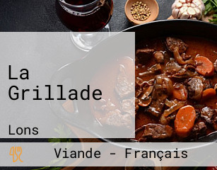 La Grillade