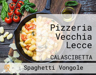 Pizzeria Vecchia Lecce