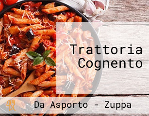 Trattoria Cognento