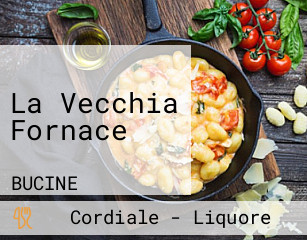 La Vecchia Fornace