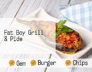 Fat Boy Grill & Pide