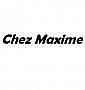 Chez Maxime