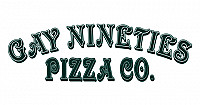 Gay Nineties Pizza Co