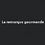 La Remorque Gourmande