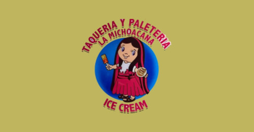 Taqueria Y Paleteria La Michoacana